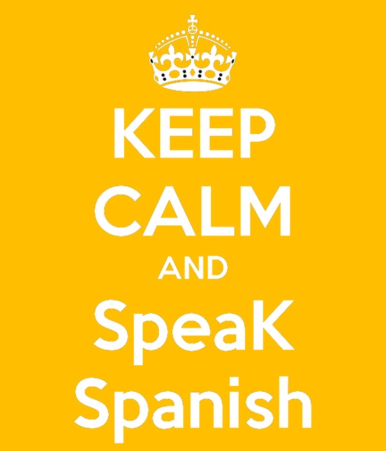 Keep Calm and Speak Spanish