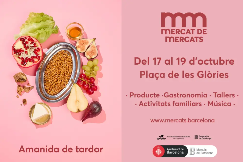 Promoción del evento Mercat de Mercats en la Plaça de les Glòries, Barcelona, del 17 al 19 de octubre. Con productos frescos, gastronomía, talleres, actividades familiares y música, ideal para celebrar el otoño.
